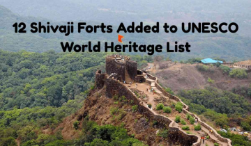 India’s Pride! 12 Historic Shivaji Forts Added to UNESCO World Heritage List