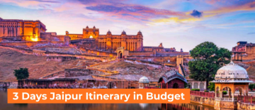 3 Days Jaipur Itinerary in Budget