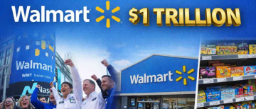 Walmart Becomes First Retailer to Hit $1 Trillion Market Valuation