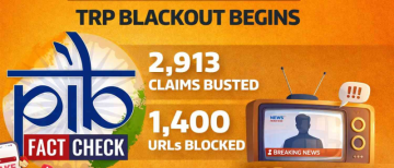 Govt Cracks Down on Fake News: 2,913 Claims Busted, 1,400 URLs blocked, TRPs Halted